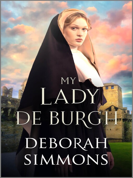 Title details for My Lady de Burgh by Deborah Simmons - Available